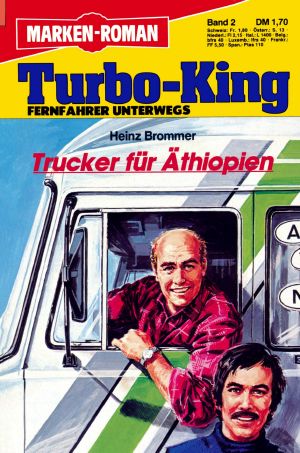 [Turbo-King 02] • Trucker für Athiopien